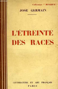 L'ETREINTE DES RACES