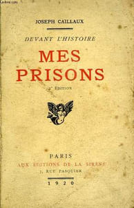 DEVANT L'HISTOIRE, MES PRISONS