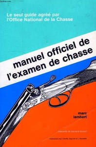 MANUE OFFICIEL DE L'EXAMEN DE CHASSE