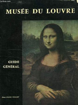 LE MUSEE DU LOUVRE, GUIDE GENERAL. BARRELET MARIE-THERESE, HUBERT GERARD