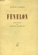 FENELON, CHOIX DE TEXTES ET PREFACE. FENELON