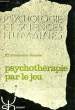 PSYCHOTHERAPIE PAR LE JEU. KLINKHAMER-STEKETEE H. T.