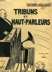 TRIBUNS ET HAUT-PARLEURS