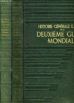 HISTOIRE GENERALE ILLUSTREE DE LA DEUXIEME GUERRE MONDIALE, 2 TOMES. BARROUX ROBERT