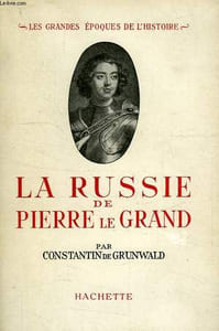 LA RUSSIE DE PIERRE LE GRAND