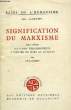 SIGNIFICATION DU MARXISME. DESROCHES H.-C.