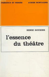 L'ESSENCE DU THEATRE
