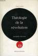THEOLOGIE DE LA REVOLUTION. COMBLIN JOSEPH