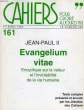 CAHIERS POUR CROIRE AUJOURD'HUI, N° 161, 1er AVRIL 1995, EVANGELIUM VITAE. JEAN-PAUL II