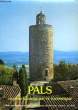 PALS, CITE ARCHEOLOGIQUE ET TOURISTIQUE. MARQUES SURIÑACH JUAN