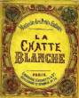 LA CHATTE BLANCHE. COLLECTIF