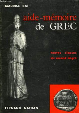 AIDE-MEMOIRE DE GREC, TOUTES CLASSES DU SECOND DEGRE. RAT MAURICE