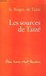 LES SOURCES DE TAIZE. ROGER FRERE