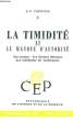 LA TIMIDITE ET LE MANQUE D'AUTORITE. VASCHALDE R.-G.
