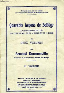 QUARANTE LECONS DE SOLFEGE A CHANGEMENTS DE CLES SUR CLES DE SOL, DE FA 4e LIGNE ET UT 1re LIGNE, 1er VOLUME
