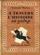 A TRAVERS L'HISTOIRE AU GALOP. MARION FRANCOIS
