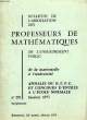 BULLETIN DE L'ASSOCIATION DES PROFESSEURS DE MATHEMATIQUES, 53e ANNEE, N° 292, FEV. 1974, ANNALES BEPC ET CONCOURS D'ENTREE A L'E.N., SESSION 1973. ...