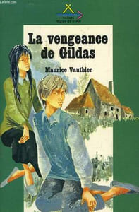 LA VENGEANCE DE GILDAS
