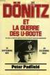 DONITZ E LA GUERRE DES U-BOOTE. PADFIELD PETER