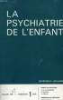 LA PSYCHIATRIE DE L'ENFANT, VOL. XIX, FASC. I. COLLECTIF