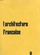 L'ARCHITECTURE FRANCAISE, 4 TOMES. COLLECTIF