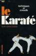 LE KARATE. MORVAN-DENEGRE FRANK