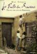 LES PUITS DU SOUVENIR, TOUTE UNE VIE EN PROVENCE. STEQUE MAX
