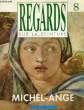 REGARDS SUR LA PEINTURE, N° 8, MICHEL-ANGE. COLLECTIF