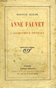 ANNE FAUVET, OU L'ASSORTIMENT DIFFICILE