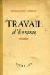 TRAVAIL D'HOMME. ROBLES Emmanuel