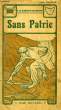 SANS PATRIE, TOME I. GOURAUD D'ABLANCOURT R.-M.