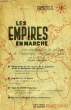 PROBLEMES ET PERSPECTIVES, I, LES EMPIRES EN MARCHE. COLLECTIF