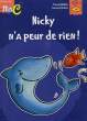 NICKY N'A PEUR DE RIEN !. HEDELIN PASCALE, BEDEAU LAURENCE
