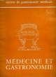 MEDECINE ET GASTRONOMIE, N° 4, AUTOMNE 1962. COLLECTIF