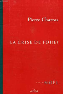 LA CRISE DE FOI(E)