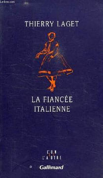 LA FIANCEE ITALIENNE. LAGET THIERRY