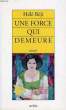 UNE FORCE QUI DEMEURE. BEJI HELE