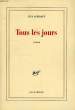 TOUS LES JOURS. ALMASSY EVA