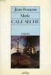 CALE SECHE. MERLE JEAN-FRANCOIS