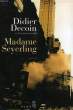 MADAME SEYERLING. DECOIN DIDIER
