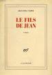 LE FILS DE JEAN. TAPIE JEAN-PAUL