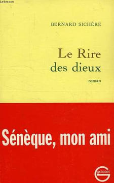 LE RIRE DES DIEUX. SICHERE BERNARD