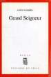 GRAND SEIGNEUR. GARDEL LOUIS