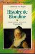 HISTOIRE DE BLONDINE, 2. SEGUR COMTESSE DE