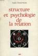 STRUCTURE ET PSYCHOLOGIE DE LA RELATION. DURAND-DASSIER JACQUES