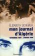 MON JOURNAL D'ALGERIE, NOV. 1999 - JAN. 2000. SCHEMLA ELISABETH