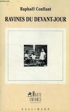 RAVINES DU DEVANT-JOUR. CONFIANT RAPHAEL