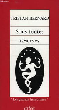 SOUS TOUTES RESERVES. BERNARD Tristan