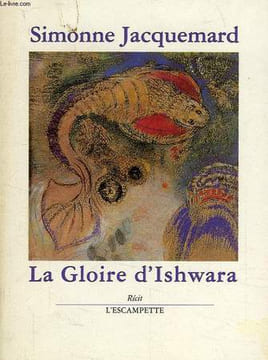 LA GLOIRE D'ISHWARA. JACQUEMARD SIMONE
