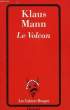 LE VOLCAN. MANN KLAUS